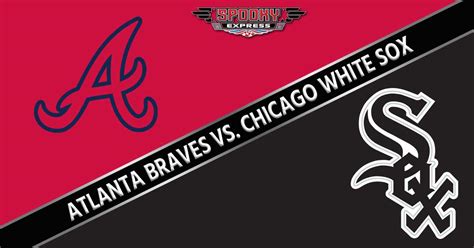 braves versus white sox prediction|white sox vs atlanta braves predictions.